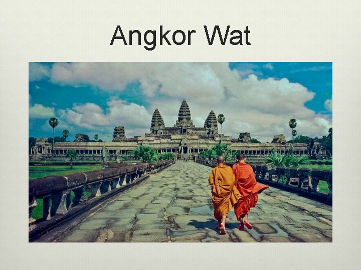 Angkor Wat Angkor Wat