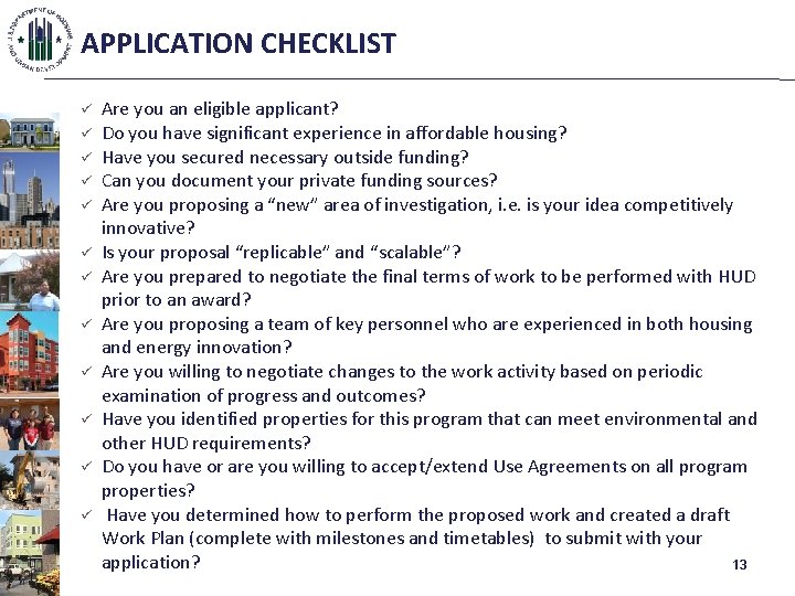 APPLICATION CHECKLIST ü ü ü Are you an eligible applicant? Do you have significant