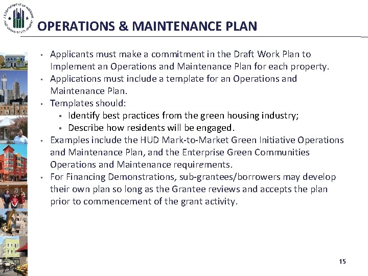 OPERATIONS & MAINTENANCE PLAN • • • Applicants must make a commitment in the