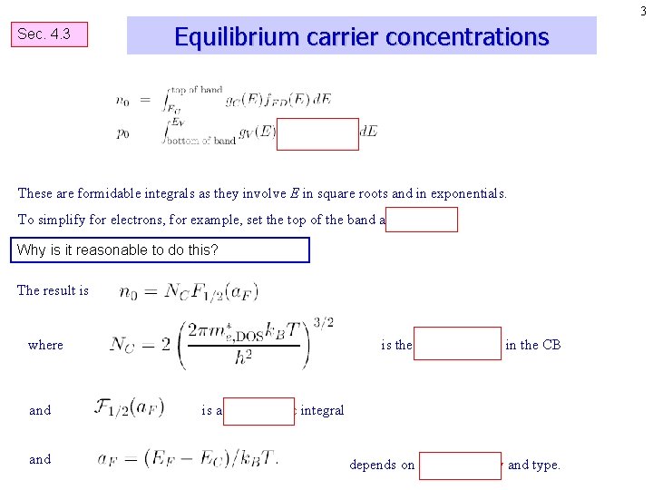 3 Sec. 4. 3 Equilibrium carrier concentrations These are formidable integrals as they involve 3 Sec. 4. 3 Equilibrium carrier concentrations These are formidable integrals as they involve