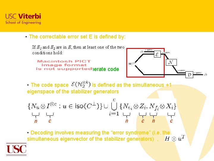 • The correctable error set E is defined by: If E 1 and • The correctable error set E is defined by: If E 1 and