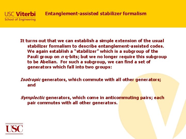 Entanglement-assisted stabilizer formalism It turns out that we can establish a simple extension of Entanglement-assisted stabilizer formalism It turns out that we can establish a simple extension of