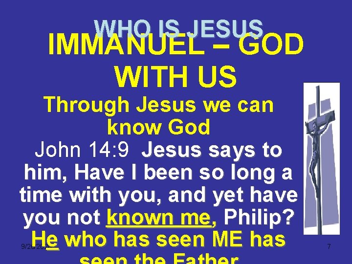 WHO IS JESUS IMMANUEL – GOD WITH US Through Jesus we can know God