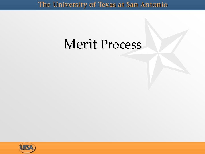 Merit Process 