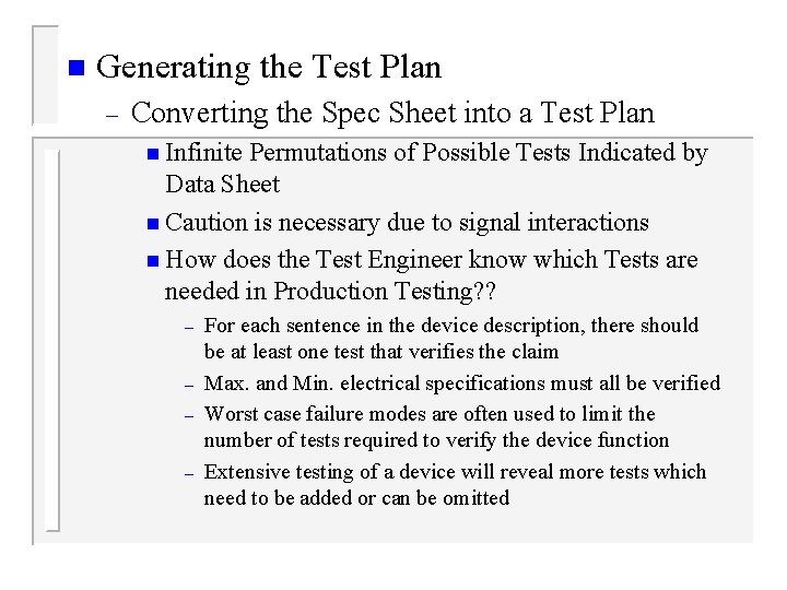 n Generating the Test Plan – Converting the Spec Sheet into a Test Plan