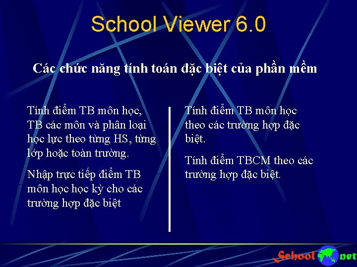 School Viewer 6. 0 Các chức năng tính toán đặc biệt của phần mềm