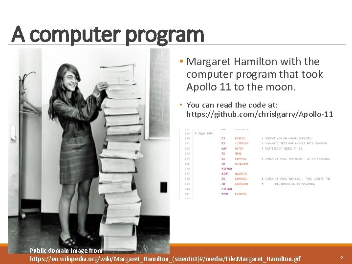 A computer program • Margaret Hamilton with the computer program that took Apollo 11