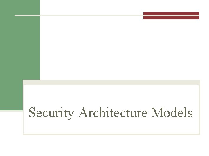 Security Architecture Models 