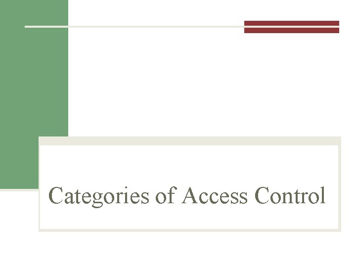 Categories of Access Control 