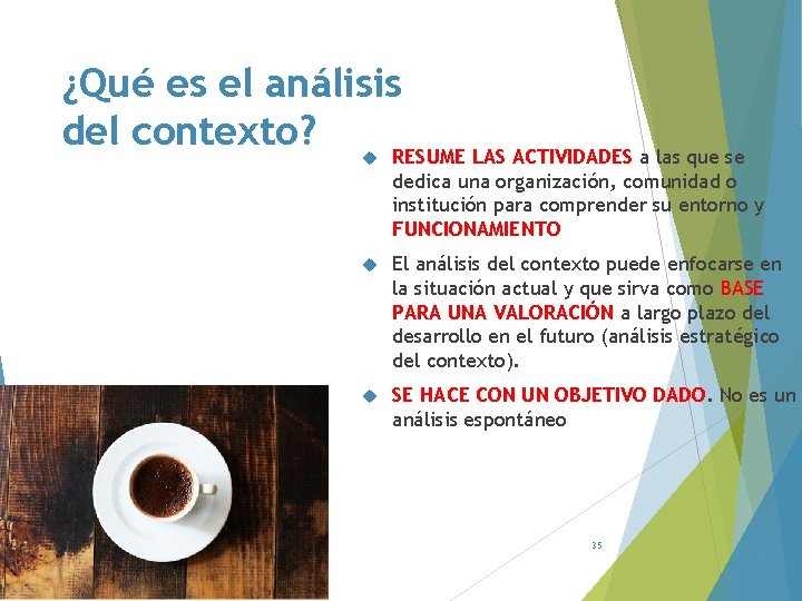 ¿Qué es el análisis del contexto? RESUME LAS ACTIVIDADES a las que se dedica