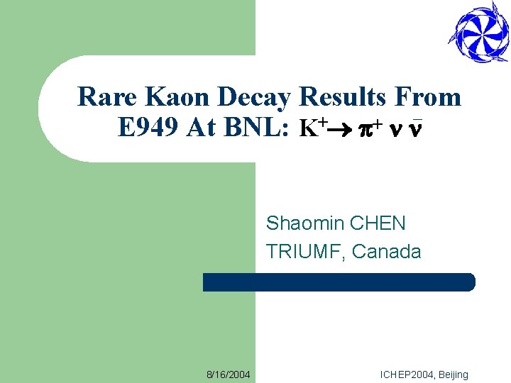 Rare Kaon Decay Results From E 949 At BNL: K+ + n n Shaomin