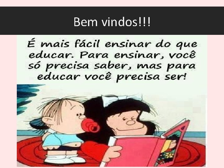 Bem vindos!!! 