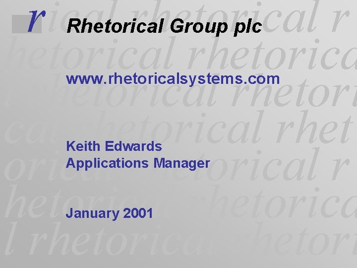 rical rhetorical r Rhetorical Group plc hetorical rhetorical rhetori cal rhetorical rhetorical r hetorical