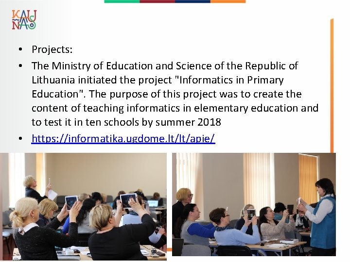  • Projects: • The Ministry of Education and Science of the Republic of