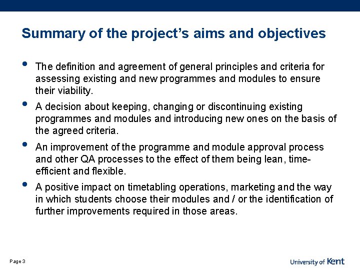 Summary of the project’s aims and objectives • • Page 3 The definition and