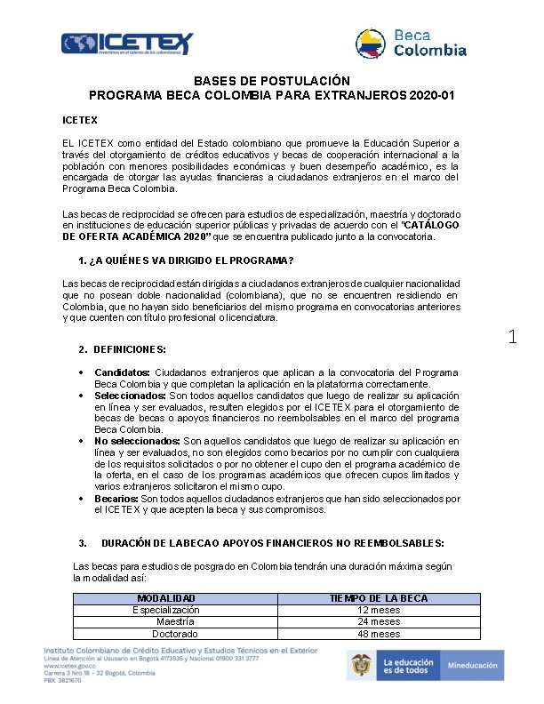 BASES DE POSTULACIÓN PROGRAMA BECA COLOMBIA PARA EXTRANJEROS 2020 -01 ICETEX EL ICETEX como