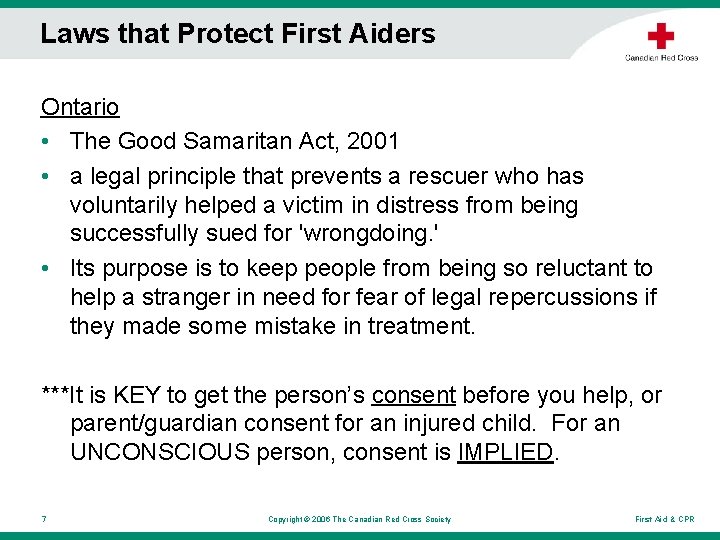 Laws that Protect First Aiders Ontario • The Good Samaritan Act, 2001 • a Laws that Protect First Aiders Ontario • The Good Samaritan Act, 2001 • a