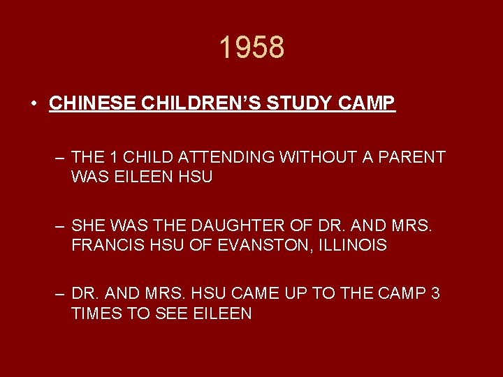 1958 • CHINESE CHILDREN’S STUDY CAMP – THE 1 CHILD ATTENDING WITHOUT A PARENT