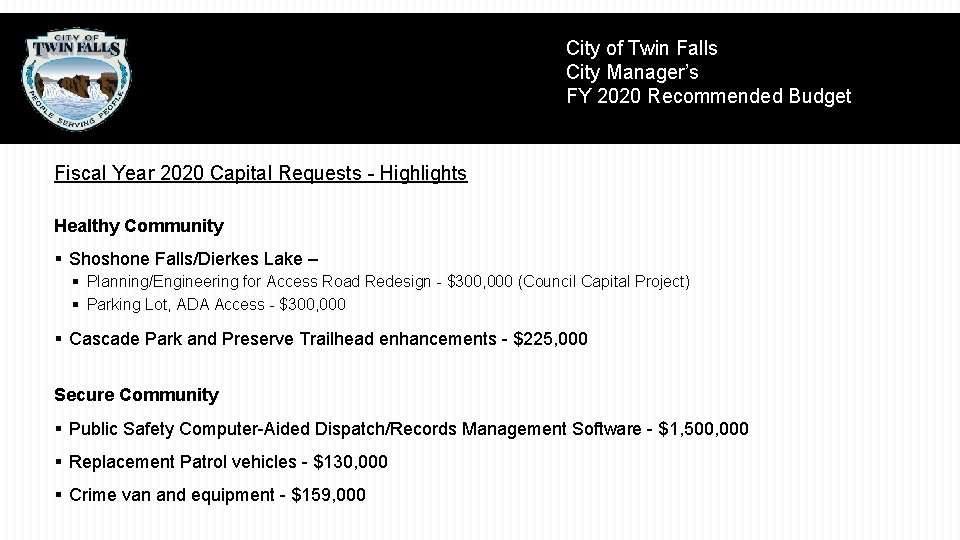 City of Twin Falls City Manager’s FY 2020 Recommended Budget Fiscal Year 2020 Capital