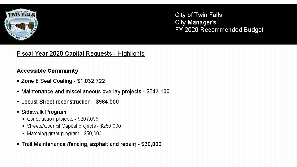 City of Twin Falls City Manager’s FY 2020 Recommended Budget Fiscal Year 2020 Capital