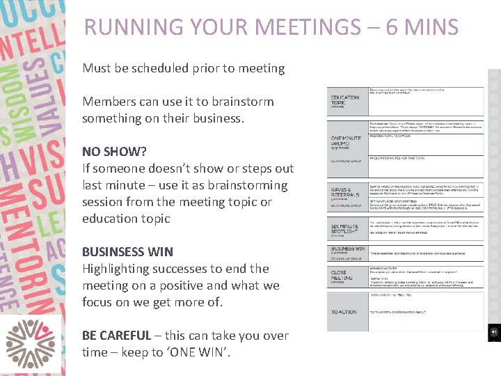 RUNNING YOUR MEETINGS – 6 MINS Must be scheduled prior to meeting Members can