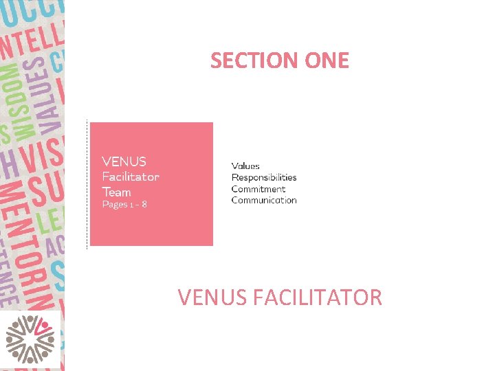 SECTION ONE VENUS FACILITATOR 