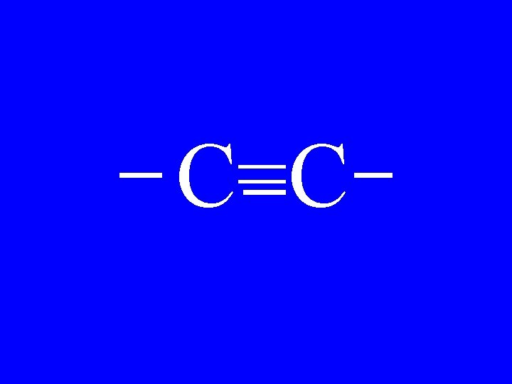 C=C 