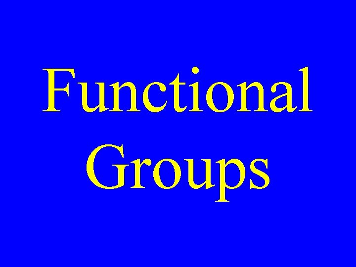 Functional Groups 