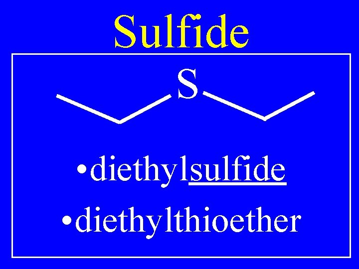 Sulfide S • diethylsulfide • diethylthioether 