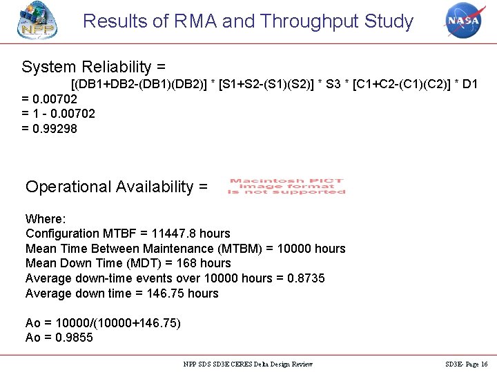 Results of RMA and Throughput Study System Reliability = [(DB 1+DB 2 -(DB 1)(DB