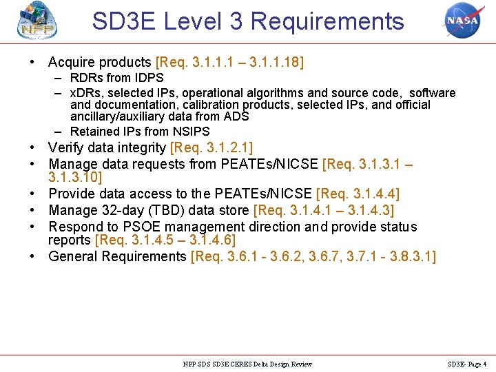 SD 3 E Level 3 Requirements • Acquire products [Req. 3. 1. 1. 1