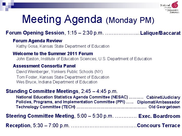 Meeting Agenda (Monday PM) Forum Opening Session, 1: 15 – 2: 30 p. m.