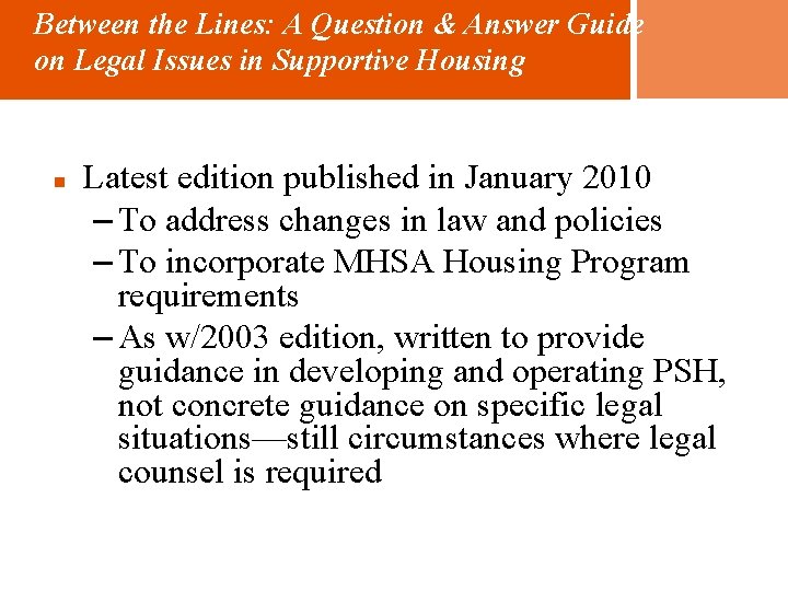 Between the Lines: A Question & Answer Guide on Legal Issues in Supportive Housing
