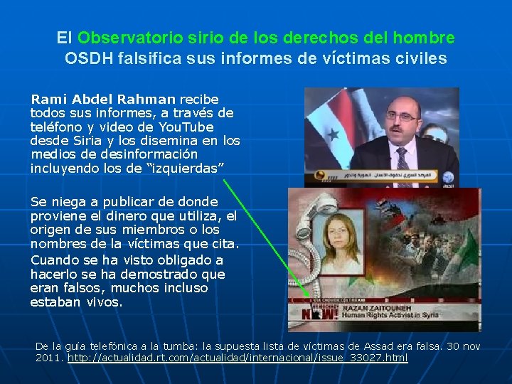 El Observatorio sirio de los derechos del hombre OSDH falsifica sus informes de víctimas