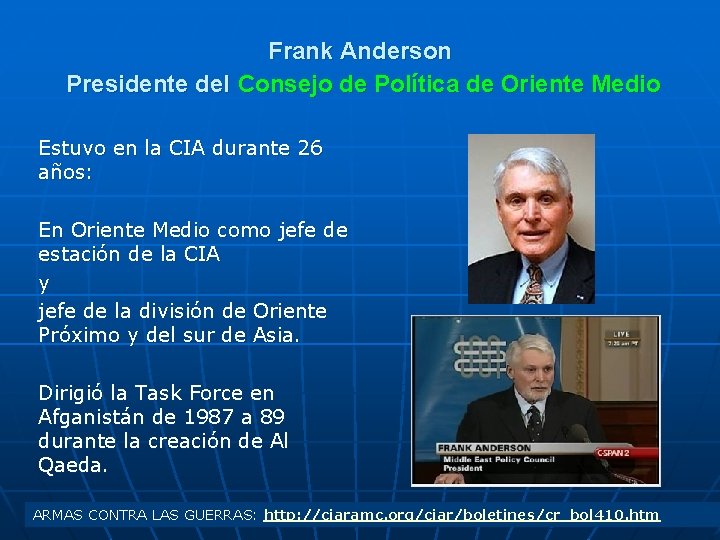 Frank Anderson Presidente del Consejo de Política de Oriente Medio Estuvo en la CIA