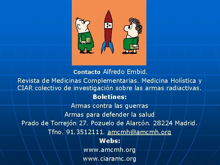Contacto Alfredo Embid. Revista de Medicinas Complementarias. Medicina Holística y CIAR colectivo de investigación
