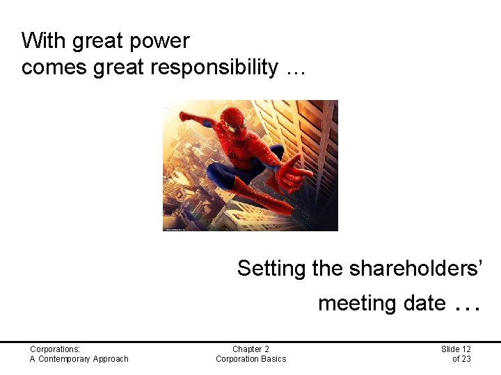 With great power comes great responsibility … Setting the shareholders’ meeting date … Corporations: