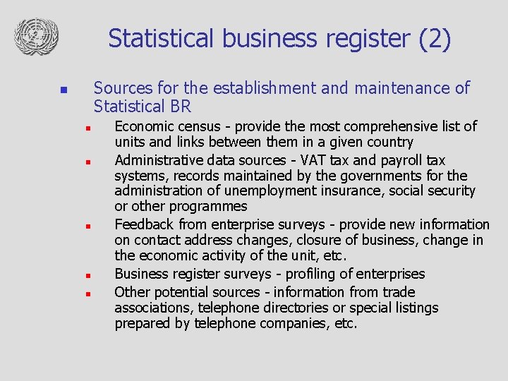 Statistical business register (2) Sources for the establishment and maintenance of Statistical BR n