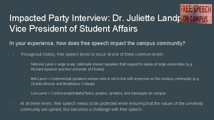 Impacted Party Interview: Dr. Juliette Landphair Vice President of Student Affairs In your experience, Impacted Party Interview: Dr. Juliette Landphair Vice President of Student Affairs In your experience,