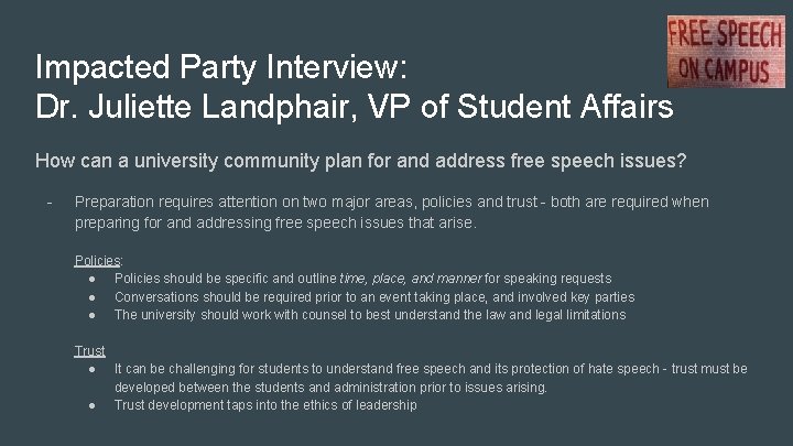 Impacted Party Interview: Dr. Juliette Landphair, VP of Student Affairs How can a university Impacted Party Interview: Dr. Juliette Landphair, VP of Student Affairs How can a university