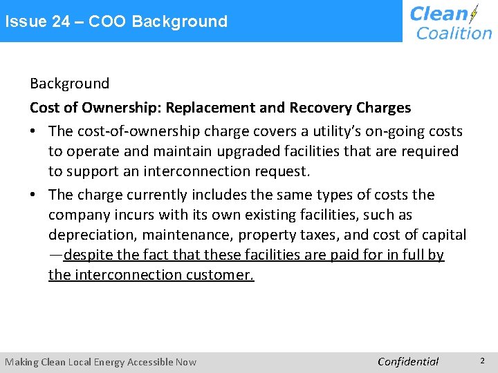 Issue 24 – COO Background Cost of Ownership: Replacement and Recovery Charges • The