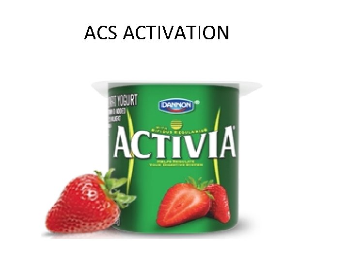 ACS ACTIVATION 