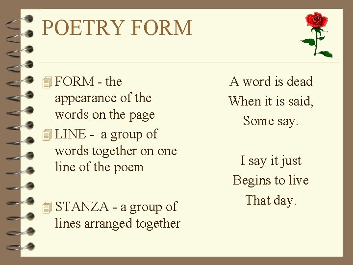 POETRY FORM 4 FORM - the appearance of the words on the page 4