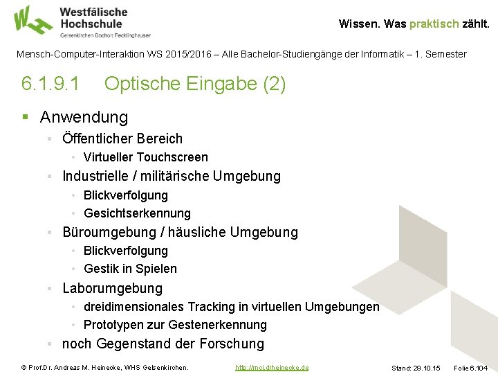 Wissen. Was praktisch zählt. Mensch-Computer-Interaktion WS 2015/2016 – Alle Bachelor-Studiengänge der Informatik – 1.