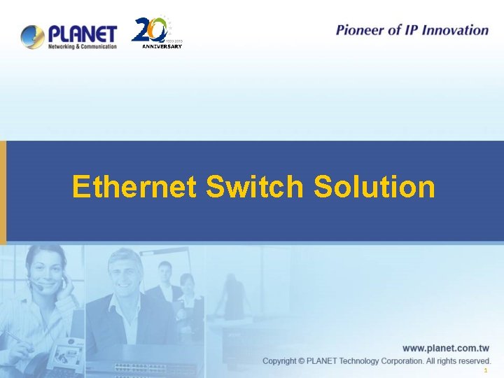 Ethernet Switch Solution 1 