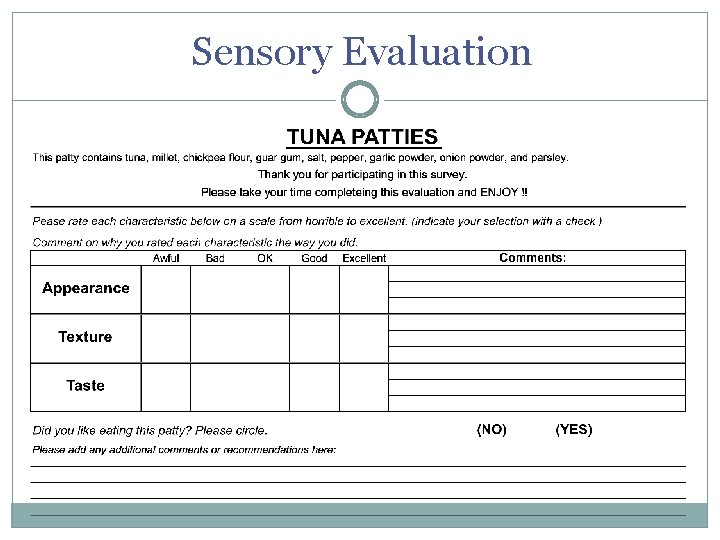 Sensory Evaluation Sensory Evaluation
