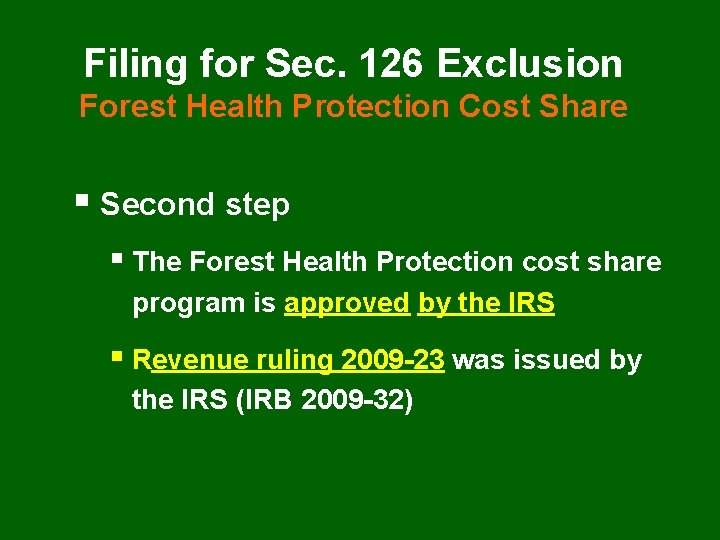 Filing for Sec. 126 Exclusion Forest Health Protection Cost Share § Second step §