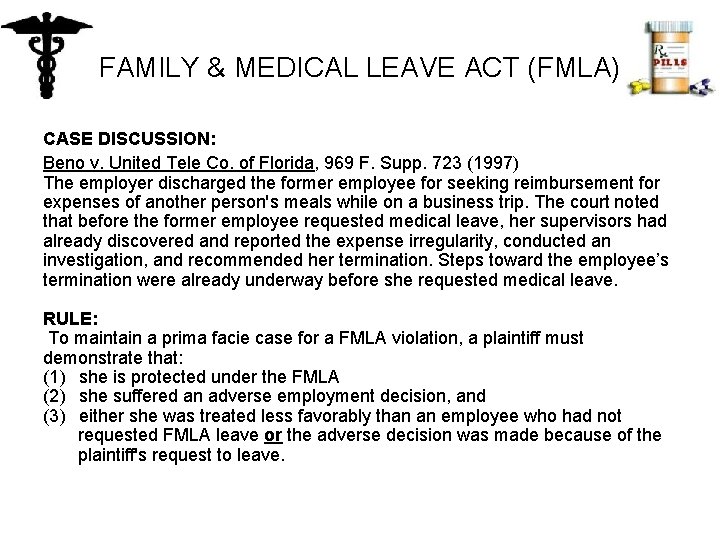 FAMILY & MEDICAL LEAVE ACT (FMLA) CASE DISCUSSION: Beno v. United Tele Co. of