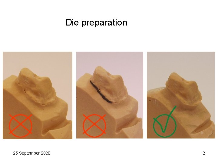 Die preparation 25 September 2020 2 
