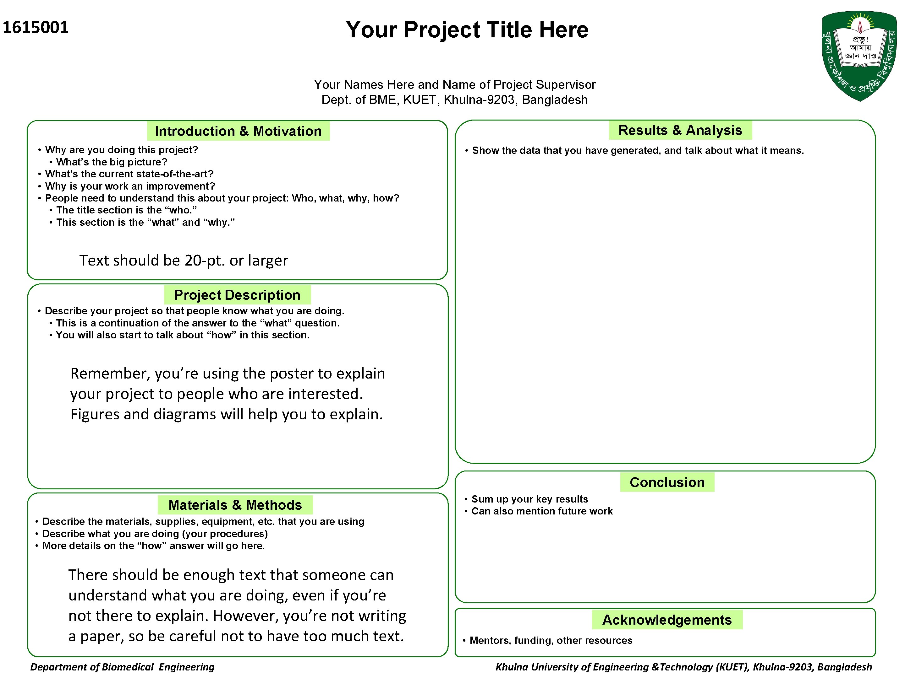 1615001 Your Project Title Here Your Names Here and Name of Project Supervisor Dept.